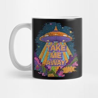 Take Me Away Groovy Retro UFO Abduction Alien Mug